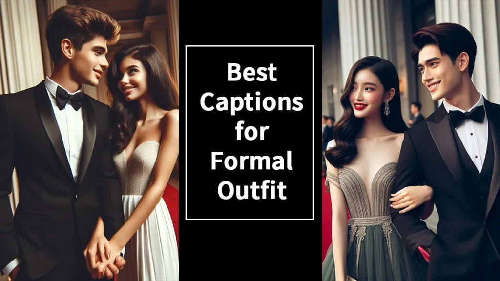 Best Captions for Formal Outfit