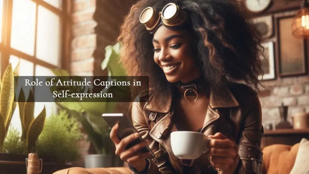 Role of Attitude Captions in Self-expression